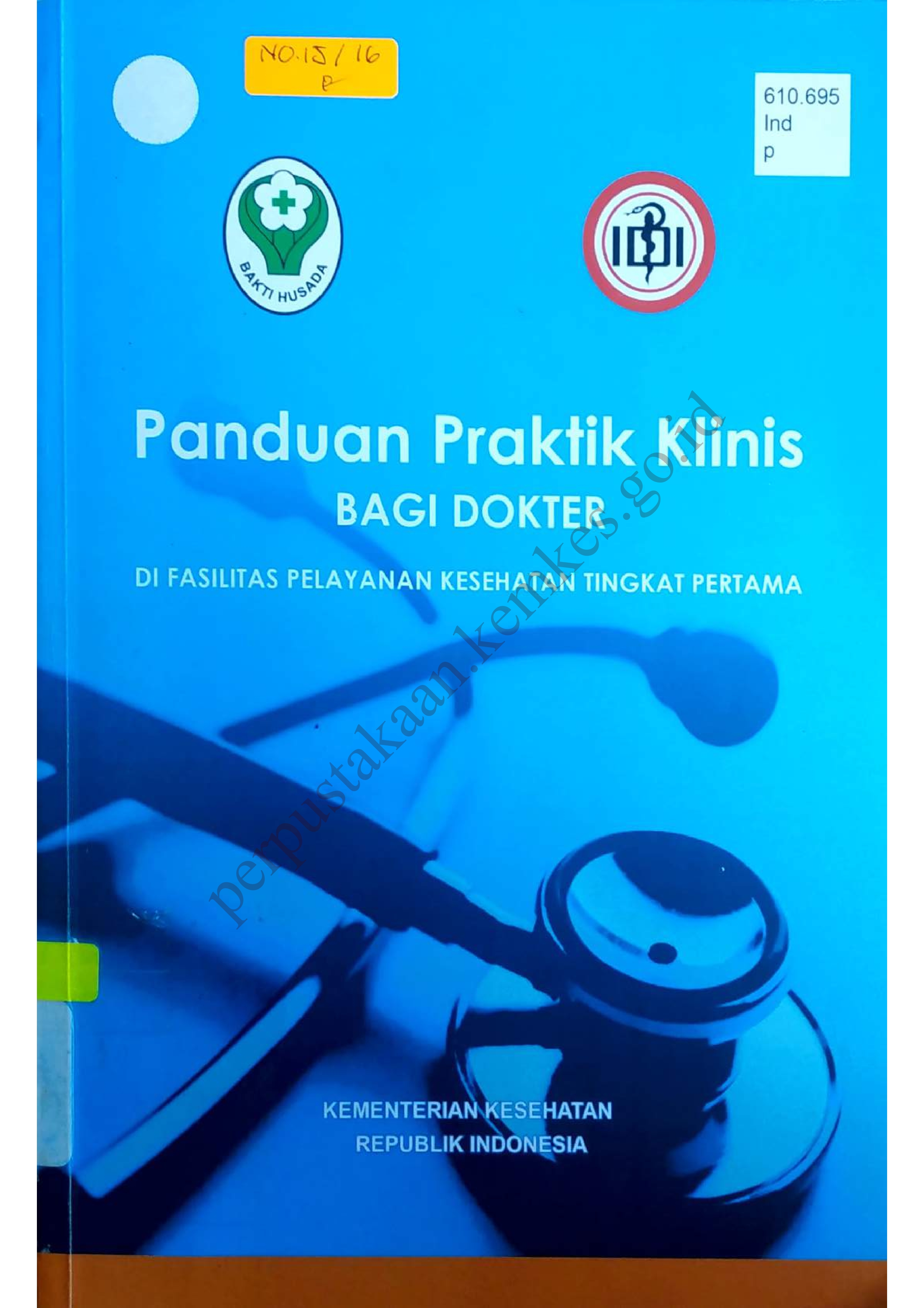 Panduan Praktik Klinis bagi Dokter di Fasilitas Pelayanan Kesehatan Tingkat Pertama