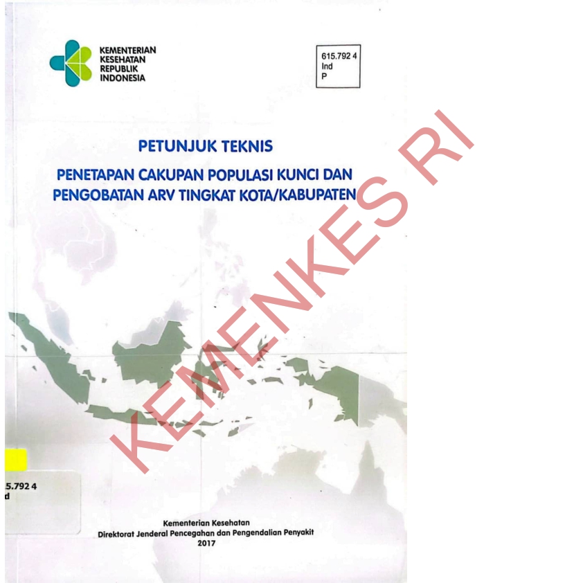 Petunjuk Teknis Penetapan Cakupan Populasi Kunci dan Pengobatan ARV Tingkat Kota/Kabupaten