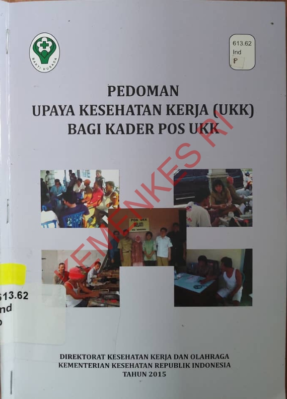 Pedoman Upaya Kesehatan Kerja (UKK) Bagi Kader Pos UKK