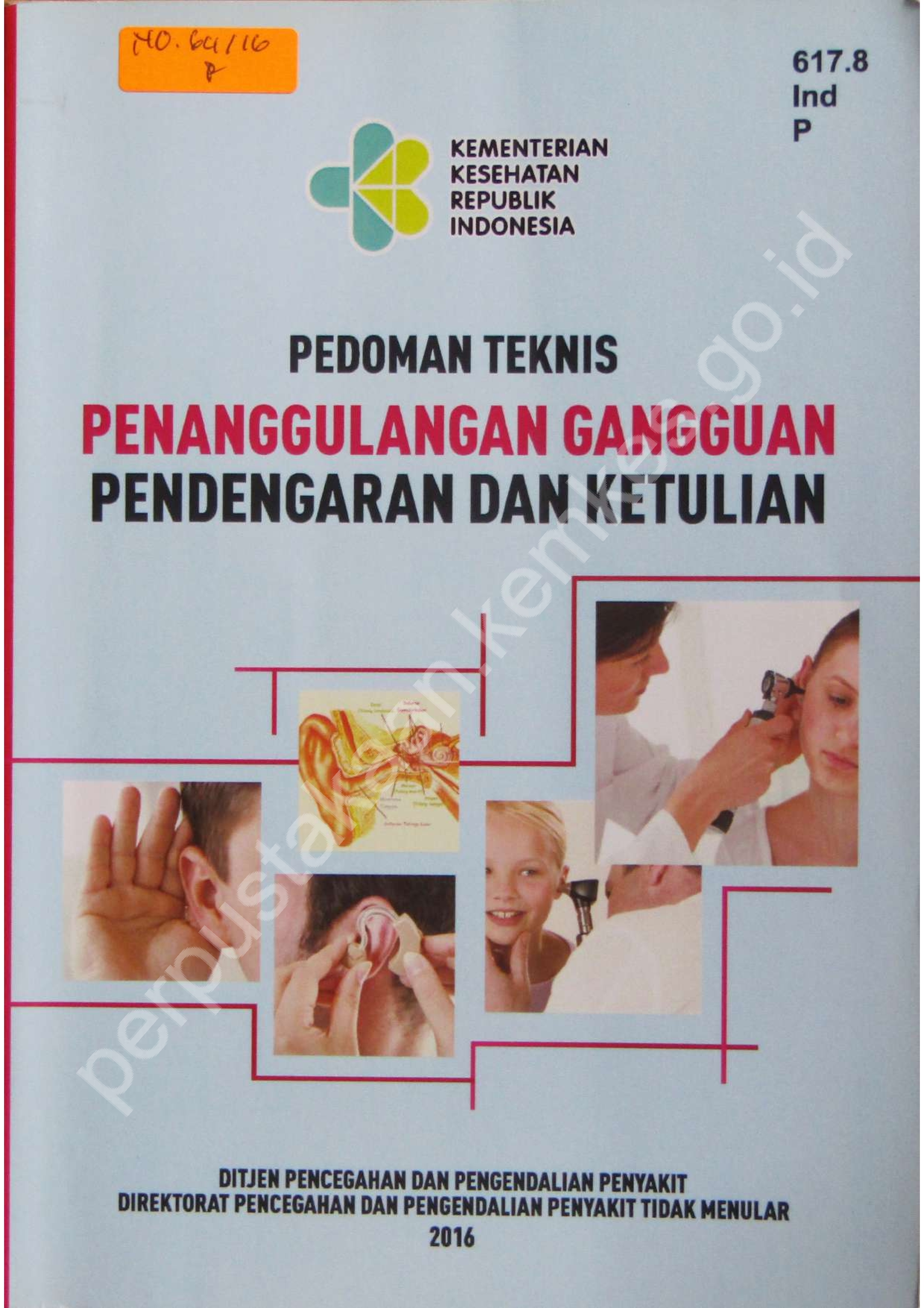 Pedoman Teknis Penanggulangan Gangguan Pendengaran dan Ketulian