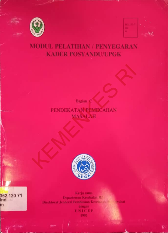 Modul Pelatihan / Penyegaran Kader Posyandu / UPGK Bagian C pendekatan pemecahan masalah