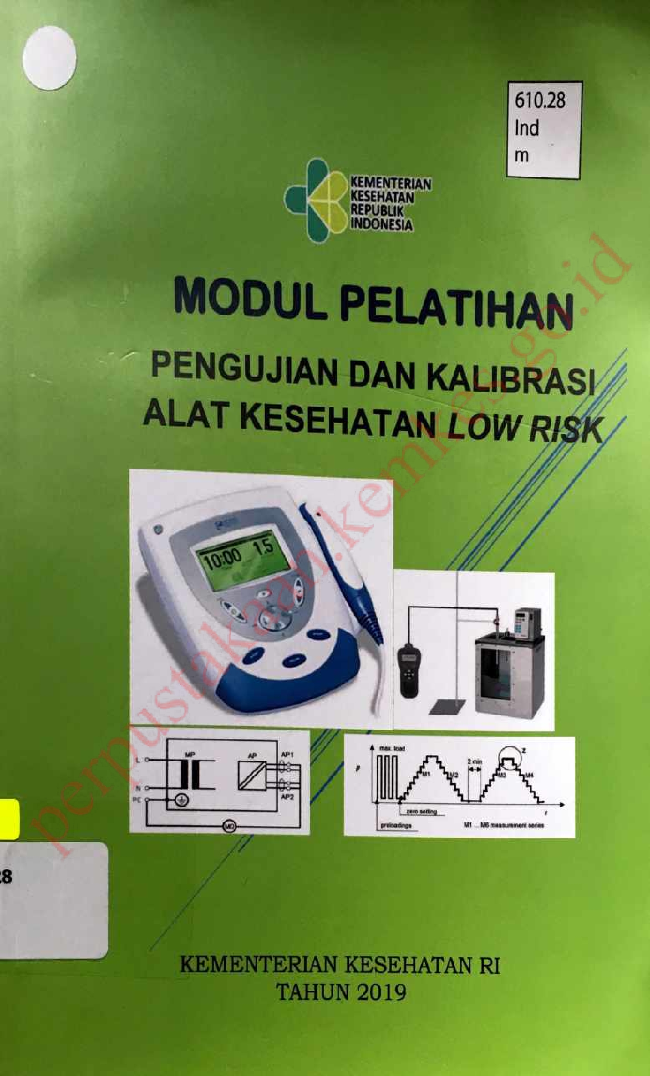 Modul Pelatihan Pengujian dan Kalibrasi Alat Kesehatan Low Risk