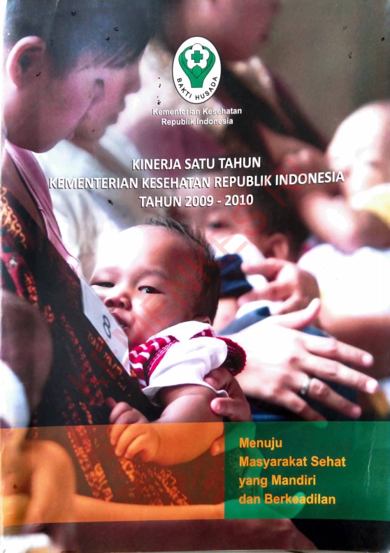 Kinerja Satu Tahun Kementerian Kesehatan Republik Indonesia Tahun 2009-2010