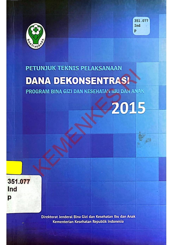 petunjuk teknis pelaksanaan dana dekonsentrasi program bina gizi dan kesehatan ibu dan anak