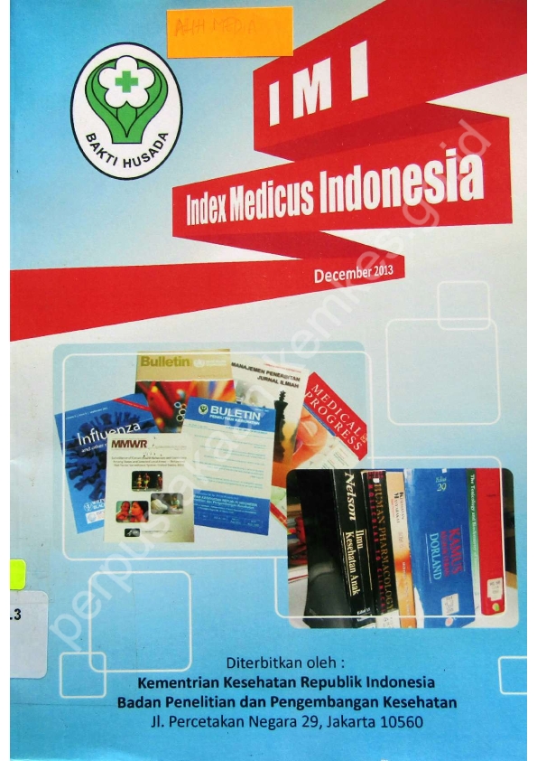 IMI : Index Medicus Indonesia : December 2013