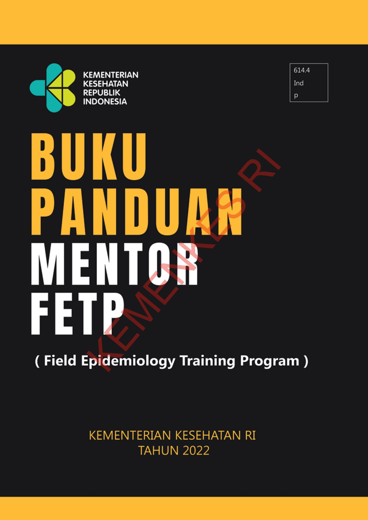 Buku Panduan Mentor FETP (Field Epidemiology Training Program)