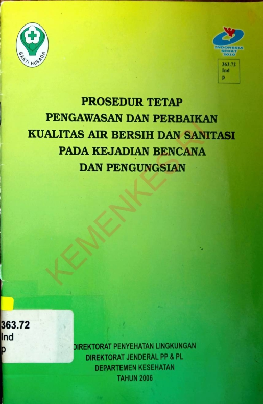 Prosedur Tetap Pengawasan dan Perbaikan Kualitas Air Bersih dan Sanitasi pada Kejadian Bencana dan Pengungsian