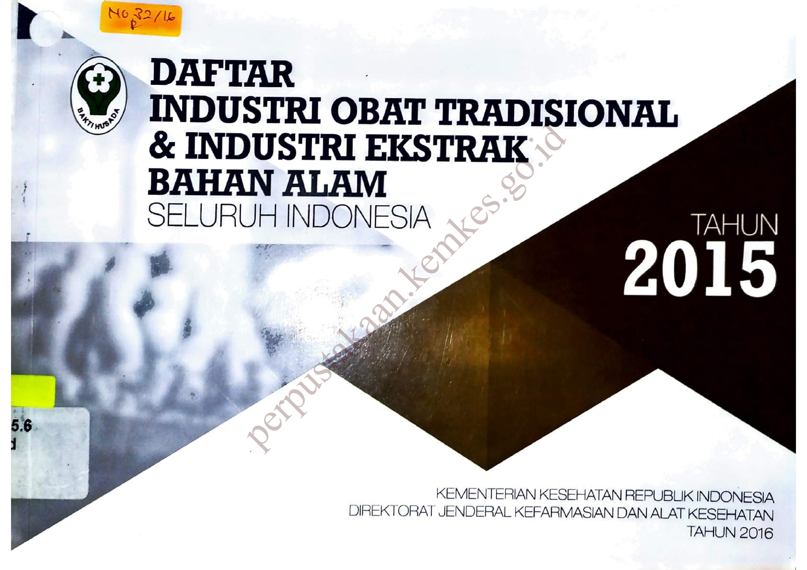 Daftar Industri Obat Tradisional dan Industri Ekstrak Bahan Alam Seluruh Indonesia Tahun 2015