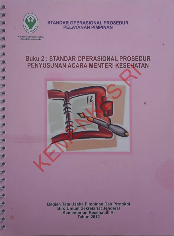 Buku 2 Standar Operasional Prosedur Penyusunan Acara Menteri Kesehatan