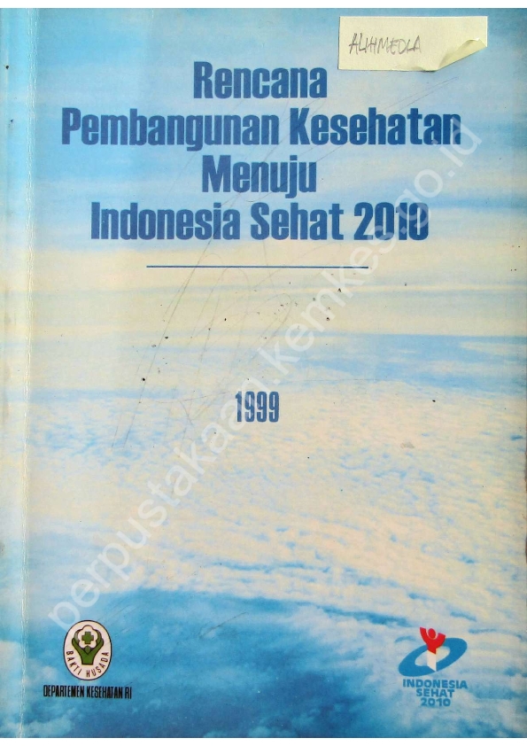 Rencana Pembangunan Kesehatan Menuju Indonesia Sehat 2010