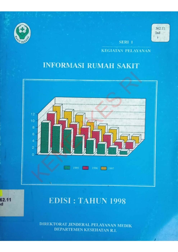 Informasi Rumah Sakit (Seri 1 Kegiatan Pelayanan)