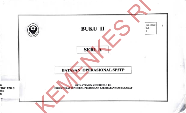 Buku II Seri A Batasan Operasional SP2TP