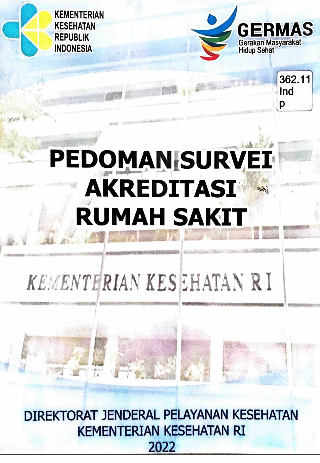 Pedoman Survei Akreditasi Rumah Sakit