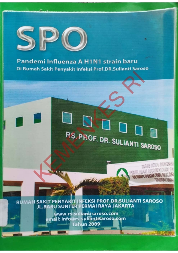 SPO pandemi influenza A H1N1 strain baru di rumah Sakit Penyakit Infeksi Prof Dr Sulianti Saroso