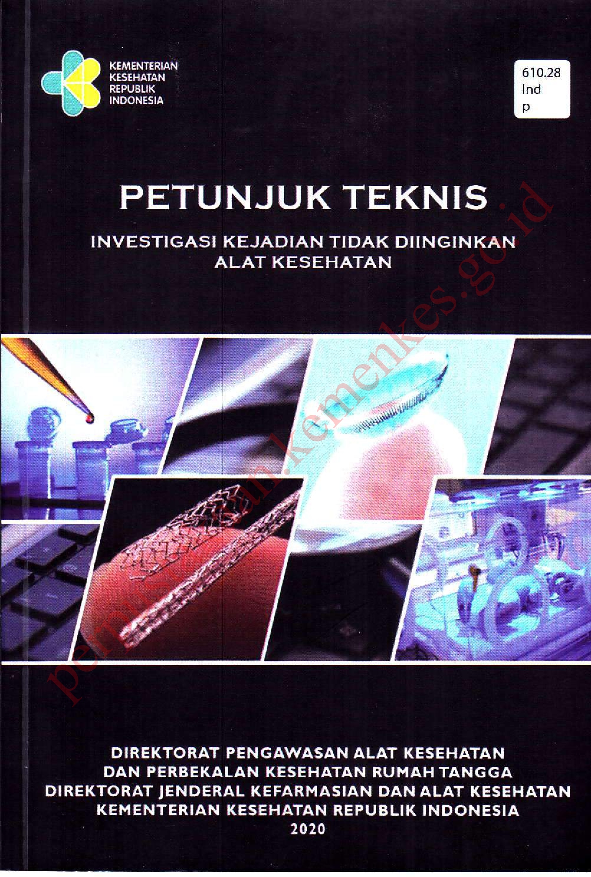 Petunjuk Teknis Investigasi Kejadian Tidak Diinginkan Alat Kesehatan