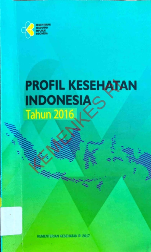 Profil Kesehatan Indonesia 2016