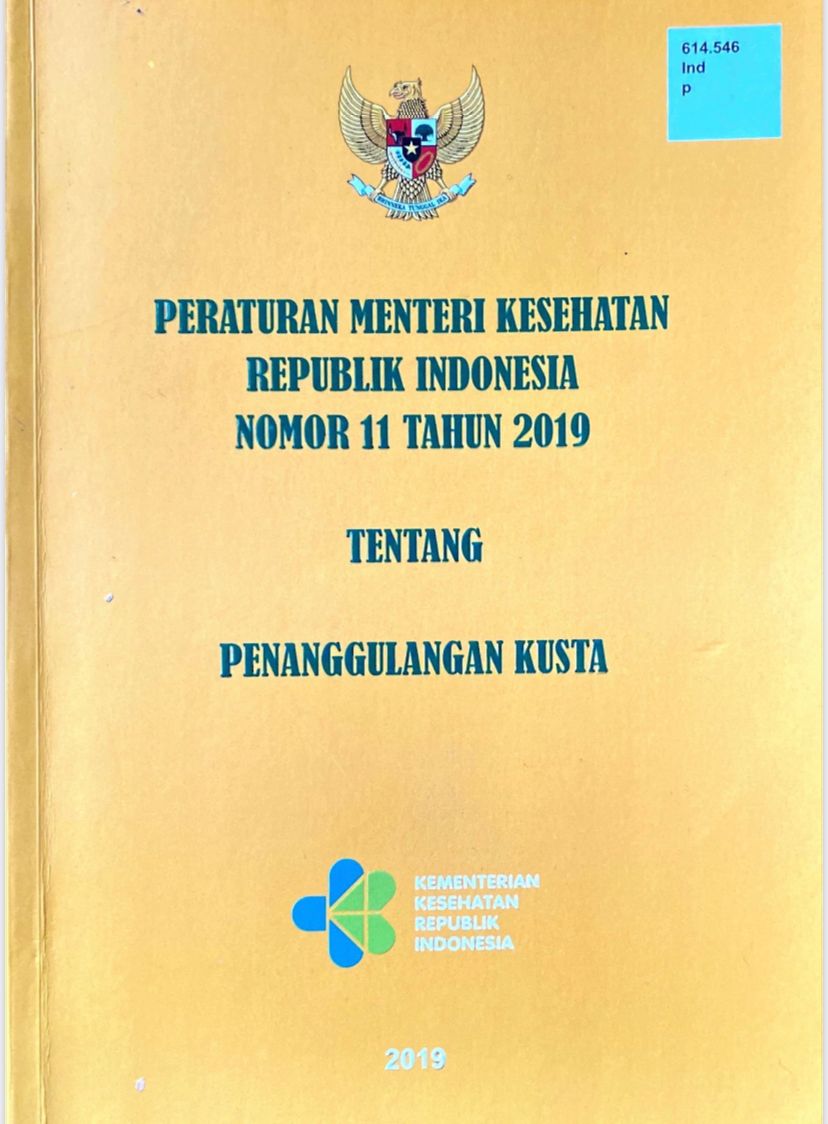 Peraturan Menteri Kesehatan Republik Indonesia Nomor 11 Tahun 2019 Tentang Penanggulangan Kusta