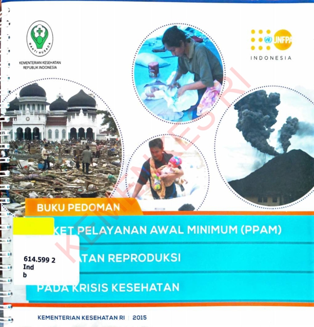 Pedoman Paket Pelayanan Awal Minimum (PPAM) Kesehatan Reproduksi pada Krisis Kesehatan