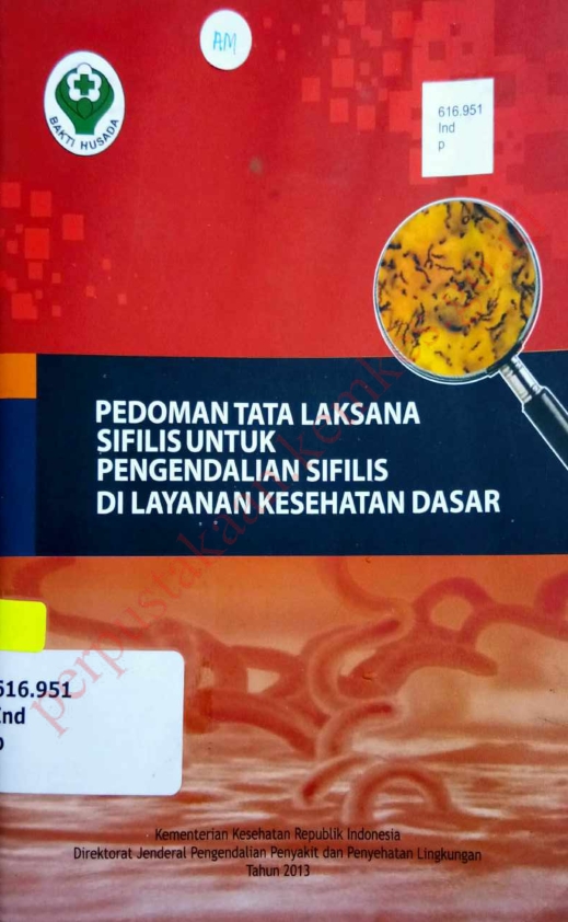 Pedoman Tata Laksana Sifilis untuk Pengendalian Sifilis di Layanan Kesehatan Dasar