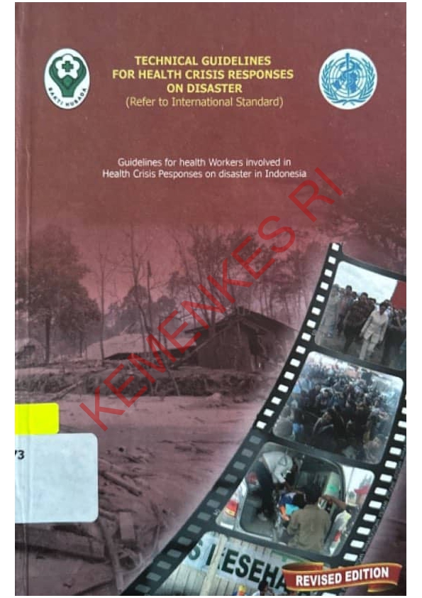 Technical guidelines for health crisis responses on disaster (refer for international standar )